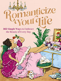 Romanticize Your Life by Harper Celebrate, 9781400243457