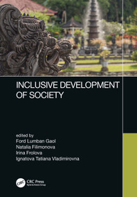 Inclusive Development of Society by Ford Lumban Gaol, Natalia Filimonova, Irina Frolova, Ignatova Vladimirovna, 9780367497514