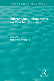International Perspectives on Teacher Education - 9780367472542 by Donald K. Sharpes, 9780367472542