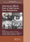 Interviewer Effects from a Total Survey Error Perspective by Kristen Olson, Jolene D. Smyth, Jennifer Dykema, Allyson L. Holbrook, Frauke Kreuter, Brady T. West, 9781032241517