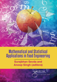 Mathematical and Statistical Applications in Food Engineering by Surajbhan Sevda, Anoop Singh, 9781032175379