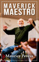 Maverick Maestro - 9781612058757 by Maurice Peress, 9781612058757