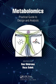 Metabolomics (Practical Guide to Design and Analysis) by Ron Wehrens, Reza Salek, 9781032242637
