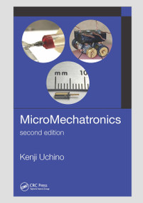 MicroMechatronics, Second Edition by Kenji Uchino, 9781032240695