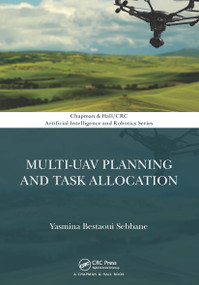 Multi-UAV Planning and Task Allocation by Yasmina Bestaoui Sebbane, 9781032242361