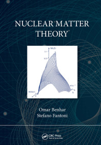 Nuclear Matter Theory by Omar Benhar, Stefano Fantoni, 9781032239750