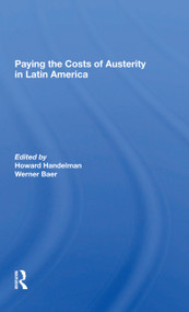 Paying The Costs Of Austerity In Latin America - 9780367297930 by Howard Handelman, Werner Baer, 9780367297930