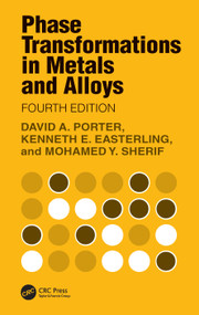 Phase Transformations in Metals and Alloys by David A. Porter, Kenneth E. Easterling, Mohamed Y. Sherif, 9780367430344