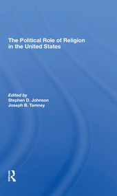 The Political Role Of Religion In The United States - 9780367310486 by Stephen D Johnson, Joseph B Tamney, 9780367310486