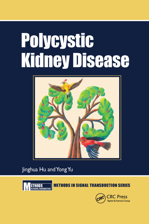Polycystic Kidney Disease by Jinghua Hu, Yong Yu, 9781032176581