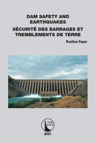 Position Paper Dam Safety and Earthquakes by CIGB ICOLD, 9781138490109