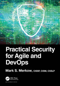 Practical Security for Agile and DevOps by Mark S. Merkow, 9781032151205
