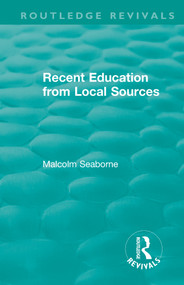Recent Education from Local Sources - 9780367462512 by Malcolm Seaborne, 9780367462512