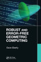 Robust and Error-Free Geometric Computing by Dave Eberly, 9781032242187