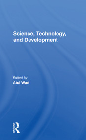 Science, Technology, And Development - 9780367302207 by Atul Wad, 9780367302207