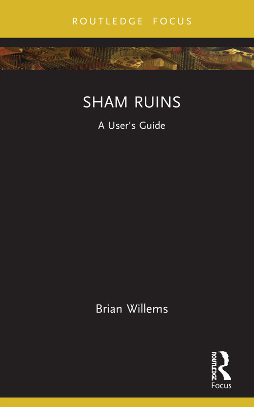 Sham Ruins (A User's Guide) - 9781032081311 by Brian Willems, 9781032081311