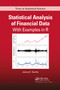Statistical Analysis of Financial Data (With Examples In R) by James Gentle, 9781032173467