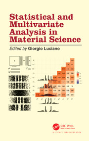 Statistical and Multivariate Analysis in Material Science by Giorgio Luciano, 9780367775834
