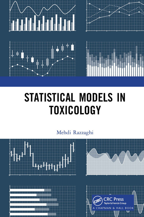 Statistical Models in Toxicology by Mehdi Razzaghi, 9781032242170