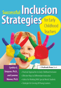 Successful Inclusion Strategies for Early Childhood Teachers by Cynthia Simpson, Laverne Warner, 9781593633837