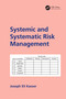 Systemic and Systematic Risk Management by Joseph E. Kasser, 9780367490782