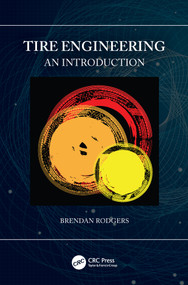 Tire Engineering (An Introduction) by Brendan Rodgers, 9780367550301