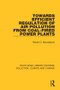 Towards Efficient Regulation of Air Pollution from Coal-Fired Power Plants - 9780367367770 by Robert O. Mendelsohn, 9780367367770