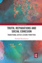 Truth, Reparations and Social Cohesion (Transitional Justice Lessons from Peru) by Elisabeth Bunselmeyer, 9781032173894