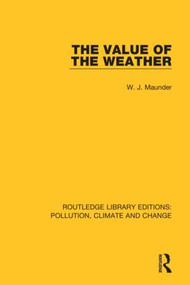 The Value of the Weather by W. J. Maunder, 9780367362591