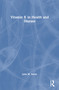 Vitamin K in Health and Disease by John W. Suttie, 9780367452445