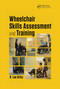 Wheelchair Skills Assessment and Training by R. Lee Kirby, 9781032240442