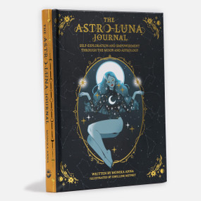 The Astro-Luna Journal (Self-Exploration and Empowerment Through the Moon and Astrology) - 9781454956389 by Monika Anna, Sibylline Meynet, 9781454956389