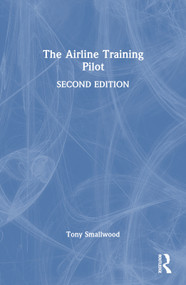 The Airline Training Pilot by Tony Smallwood, 9780754614135