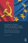 The Baltic States from the Soviet Union to the European Union by Richard Mole, 9780415731362