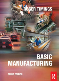 Basic Manufacturing by Roger Timings, 9780750659901