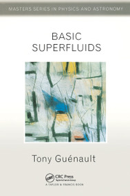 Basic Superfluids by Tony Guenault, 9780748408924