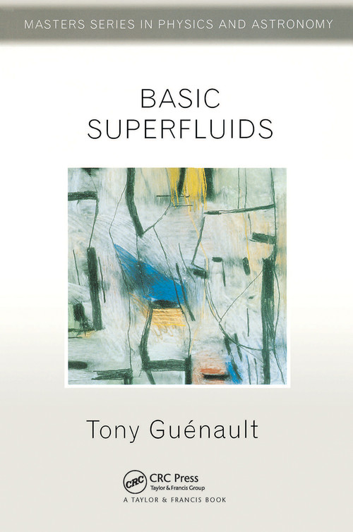 Basic Superfluids by Tony Guenault, 9780748408924