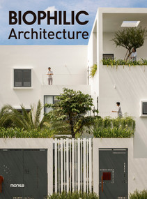 Biophilic Architecture by Anna Minguet, 9788417557683