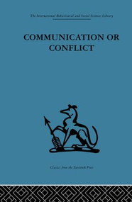 Communication or Conflict (Conferences: their nature, dynamics, and planning) by Mary Capes, 9780415846707