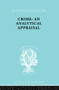 Crime (An Analytical Appraisal) by Manuel Lopez-Rey, 9780415863827
