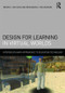 Design for Learning in Virtual Worlds by Brian C. Nelson, Benjamin E. Erlandson, 9780415886406