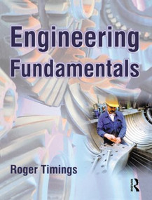 Engineering Fundamentals by Roger Timings, 9780750656092