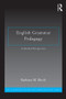 English Grammar Pedagogy (A Global Perspective) by Barbara M. Birch, 9780415885850