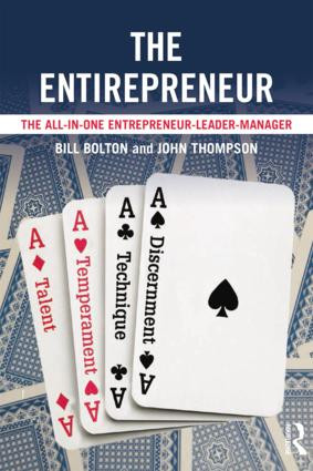 The Entirepreneur (The All-In-One Entrepreneur-Leader-Manager) by Bill Bolton, John Thompson, 9780415858663