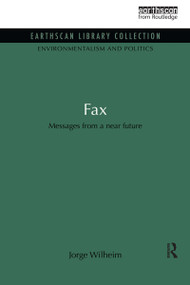 Fax (Messages from a near future) - 9780415847636 by Jorge Wilheim, 9780415847636