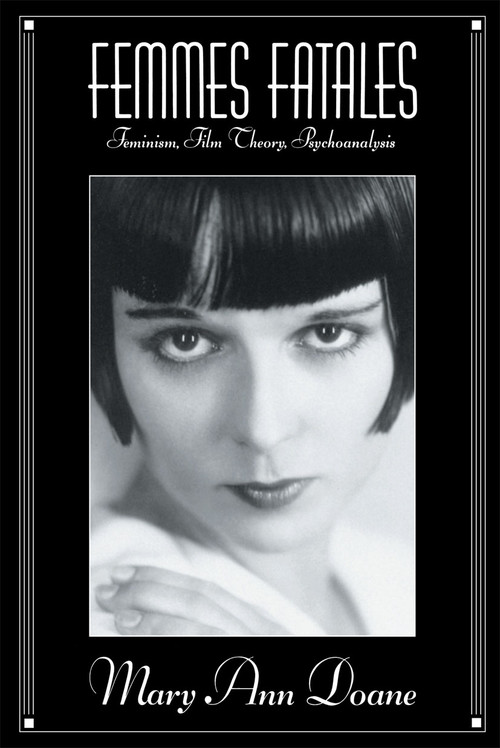 Femmes Fatales by Mary Ann Doane, 9780415903202