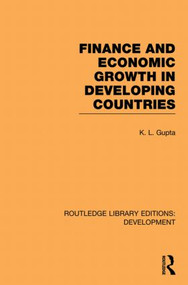Finance and Economic Growth in Developing Countries - 9780415847667 by K. L. Gupta, 9780415847667