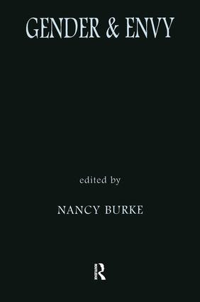 Gender and Envy by Nancy Burke, 9780415916288