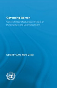 Governing Women (Women's Political Effectiveness in Contexts of Democratization and Governance Reform) - 9780415848039 by Anne Marie Goetz, 9780415848039