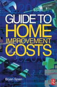 Guide to Home Improvement Costs by Bryan Spain, 9780750658737
